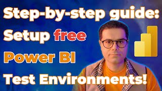 How to Setup Free Power BI Test Environments