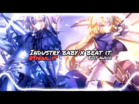 Industry baby x beat it