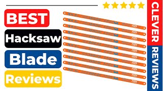 Best Hacksaw Blade For Aluminum In 2022 🍁 Best 5 Tested & Buying Guide