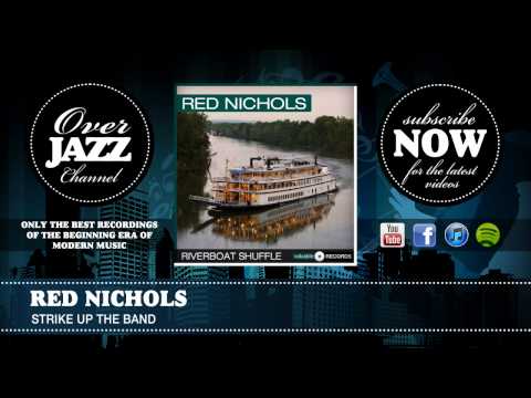 Red Nichols - Strike up the Band (1930)