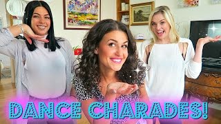 DANCE CHARADES!  Feat. Victoria Baldesarra and Sam Grecchi from The Next Step