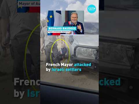 Israeli settlers attack French Mayor and European diplomats