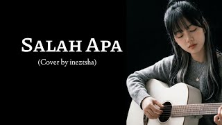 Download lagu Salah Apa – Five Minutes (Cover by Ineztsha) | Gunakan Headset 🎧 mp3