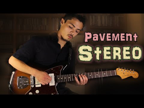 Stereo | Pavement [Guitar Cover]