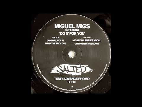 Miguel Migs Feat. Li'Sha  -  Do It For You (Migs Petalpusher Vocal)