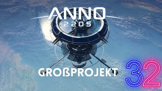 Der Orbit - ANNO 2205 Großprojekt #32 (2023)