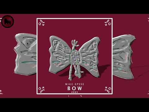 Mike Epsse - Bow