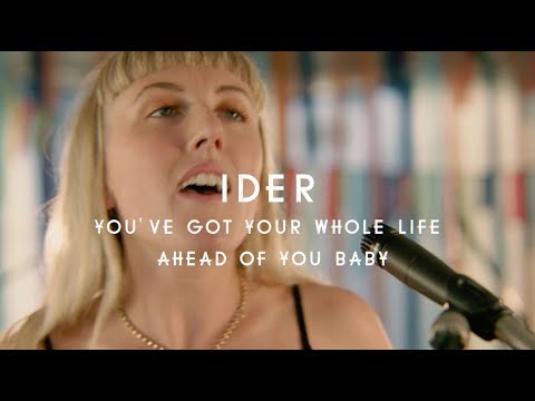 IDER - You've Got Your Whole Life Ahead Of You Baby (Green Man Festival | Sessions)