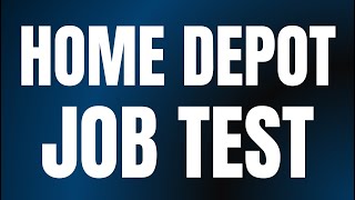 How to Pass Home Depot Assessment Test - Questions and Answers with Solutions