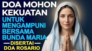 Download lagu Doa Mohon Kekuatan Untuk Mengampuni Bersama Bunda Maria. mp3 Download lagu Doa Mohon Kekuatan Untuk Mengampuni Bersama Bunda Maria. mp3