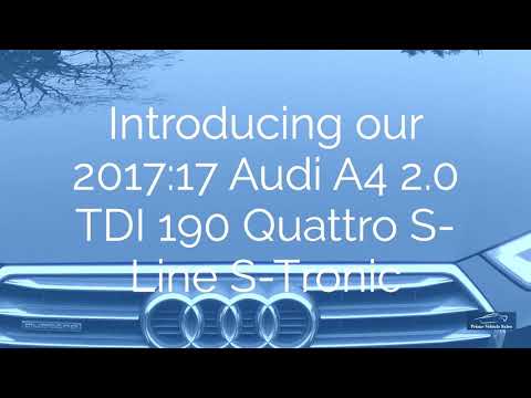 2017:17 Audi A4 2.0 TDI 190 Quattro S-Line S-Tronic