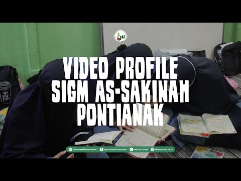 Pembelajaran di SIGM As-Sakinah Pontianak