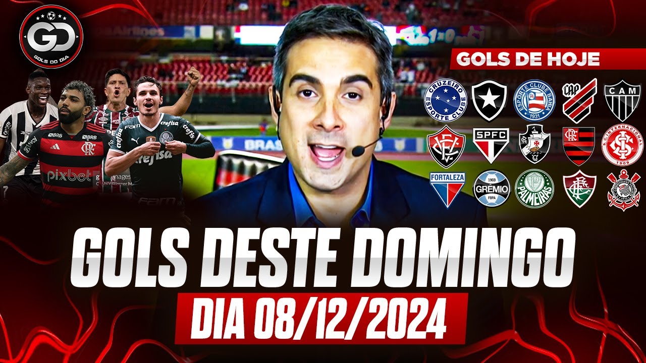 ⚽️ TODOS OS GOLS DESTE DOMINGO 08/12/2024 GOLS DE HOJE, GOLS DO DIA, GOLS DO BRASILEIRÃO (COMPLETO)