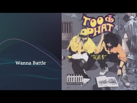Wanna Battle [feat. Reefa, Mizz Nina Of TTC, Noreen Of Muchachaz & M.O.B] Too Phat (Official Audio)