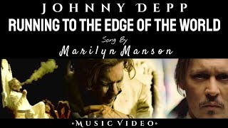 Johnny Depp &quot;Running To The Edge of The World&quot; Music Video • Song By Marilyn Manson #sneakpeek