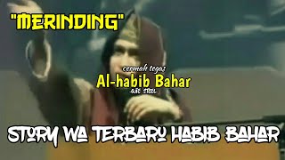 Download lagu story wa 30 detik ceramah HABIB BAHAR merinding... mp3