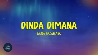 Download lagu Katon Bagaskara - Dinda Dimana - Lirik Lagu Indo mp3