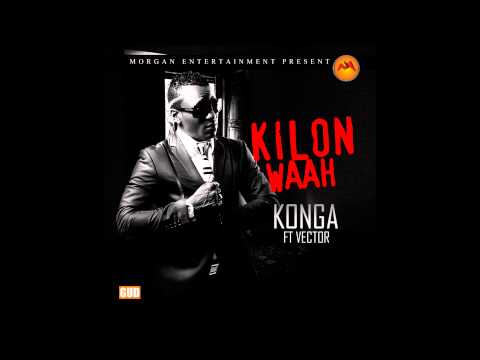 Konga Ft. Vector - Kilon Waah