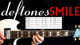 Deftones Smile Guitar Lesson / Guitar Tabs / Guitar Tutorial / Guitar Chords / Guitar Cover