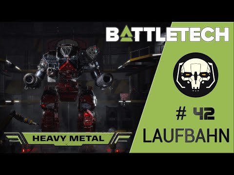 Battletech - Sie gehört uns! Folge #42 [Battletech/Heavy Metal DLC/German/Deutsch]