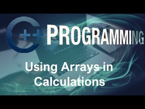 C Programming Tutorials – 28 – Using Arrays in Calculations