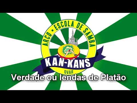 Kan-Kans ( Ovar ) - Samba Enredo 2018