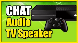 How to Get Party Chat Audio Through TV Speakers on Xbox One (Easy Tutorial)