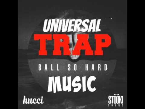 Hucci x Stooki Sounds - Ball So Hard