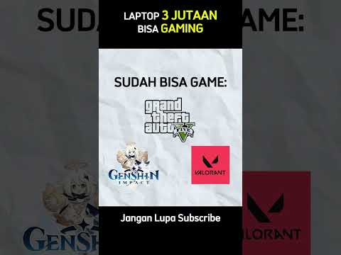 LAPTOP 3 JUTAAN BISA GAMING? ADA BRO!