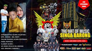 Download lagu SINGA BARONG || BERONDONG EDAN VOC. DEWI KIRANA || 13 APRIL 2026 || KP. RESIK - BINONG mp3
