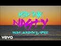 Kid Ink - Nasty (Video Lirik) [Feat. Jeremih & Spice]