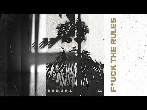 Sabura - F*ck the Rules