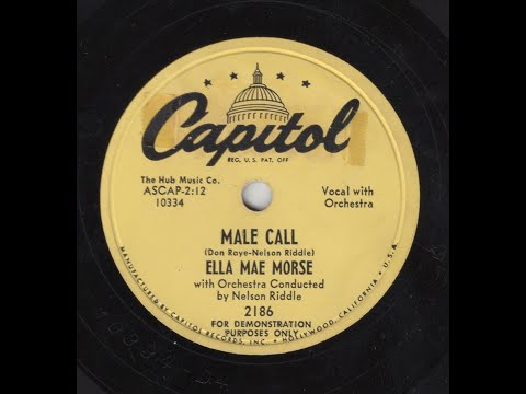 Ella Mae Morse - Male Call (1952)