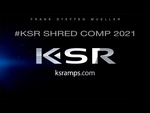 #KSRShredComp2021 | Frank Steffen Mueller