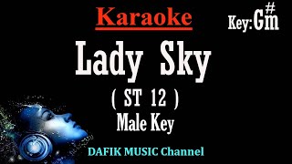 Download lagu Lady Sky (Karaoke) ST 12 Nada Pria/ Cowok/ Male key G#m mp3