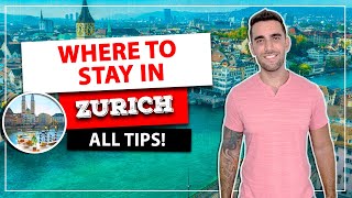 ☑️ Where to stay in ZURICH! Best neighborhoods and good and cheap hotels to stay