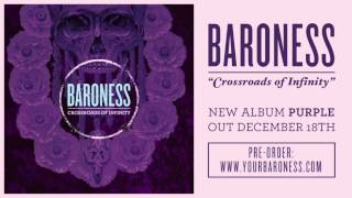 BARONESS - Crossroads Of Infinity [AUDIO]