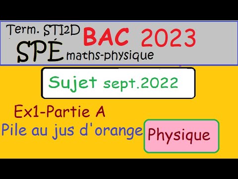 BAC 2023 Spé STI2D-Epreuve M Physique - Ex1 physique - Sujet corrigé septembre 2022-