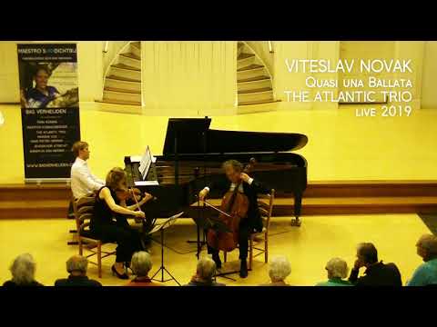 Novak Piano Trio  ´Quasi una Ballata´ - The Atlantic Trio live