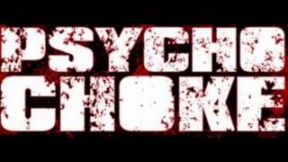 Psycho Choke - Drop Dead