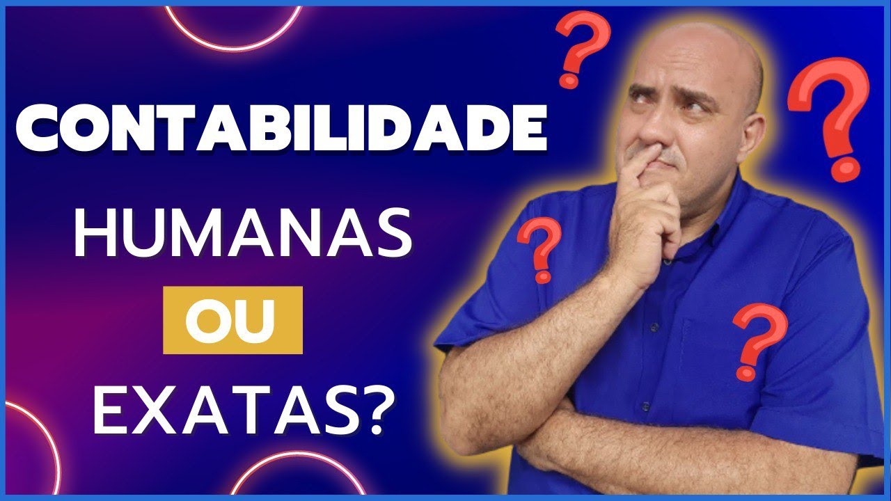 Contabilidade: Ciência Social/Humana ou Exata?
