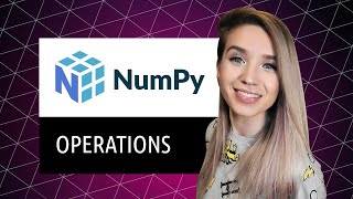 Download the video "NumPy Operations - Ultimate Guide to Methods and Functions for Beginners!"