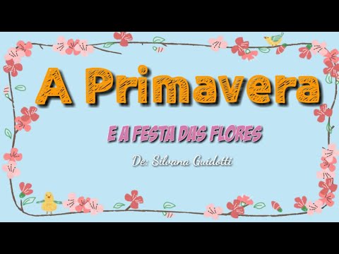Livro:  A primavera e a festa das flores  De: Silvana Guidotti History kids
