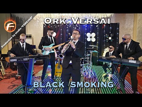 Ork.Versai - BLACK SMOKING