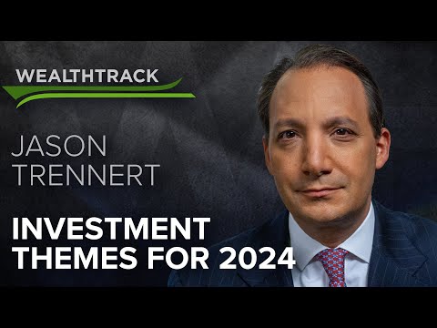 Investment Strategies: Unveiling Major Themes for 2024 with Jason Trennert