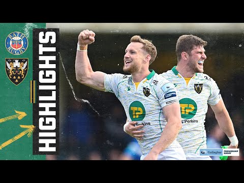 Bath Rugby v Northampton Saints // Highlights