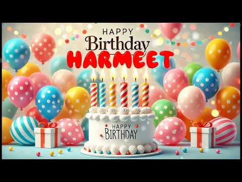 Happy Birthday Harmeet   Happy Birthday Song   Birthday Wishes   Birthday Party
