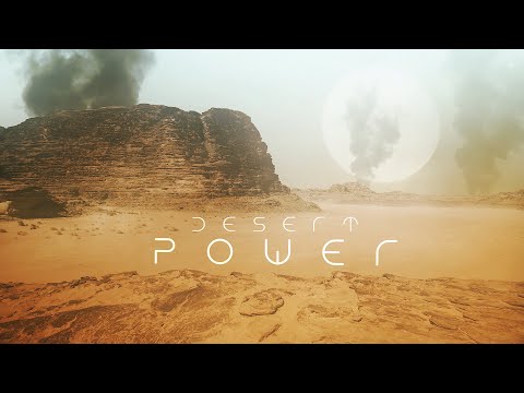 Desert Power - A Dramatic Ambient Musical Saga - Inspired By the Movie DUNE [Vocals By Syberlilly]