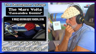 THE MARS VOLTA Cassandra Gemini ~ Composer Reaction and Dissection ~ The Decomposer Lounge