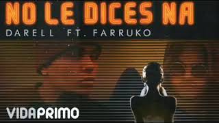 Farruko Feat. Darell - No Le Dices Na [Official Remix](TrapxFicante)